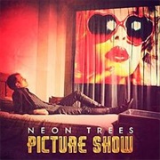 Everybody Talks - Neon Trees