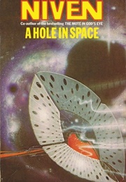 A Hole in Space (Larry Niven)