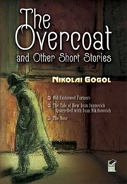 The Overcoat and Other Short Stories (Nikolai Gogol)