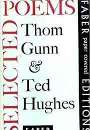 Selected Poems by Thom Gunn & Ted Hughes (Thom Gunn & Ted Hughes)