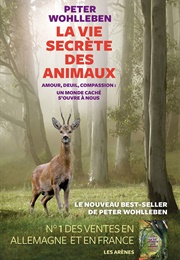 La Vie Secrète Des Animaux (Paul Wohlleben)