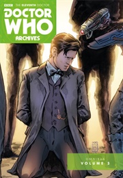 Doctor Who Archives: The Eleventh Doctor Vol. 3 (Paul Cornell, Andy Diggle and Andy Kuhn)