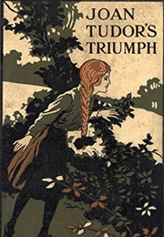 Joan Tudor's Triumph (E. L. Haverfield)