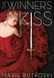 The Winner's Kiss (Marie Rutkoski)
