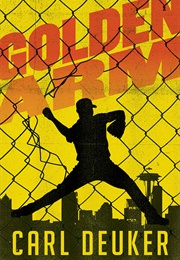 Golden Arm (Carl Deuker)