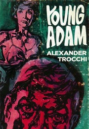 Young Adam (Alexander Trocchi)