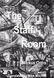 The Staff Room (Markus Orths)