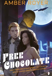 Free Chocolate (Amber Royer)