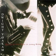 Dwight Yoakam- I Sang Dixie