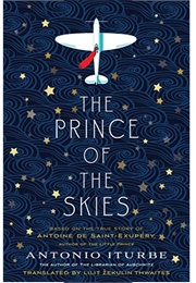 The Prince of the Skies (Antonio Iturbe)