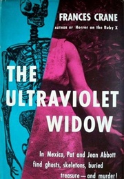 The Ultraviolet Widow (Frances Crane)