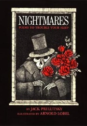 Nightmares: Poems to Trouble Your Sleep (Jack Prelutsky)