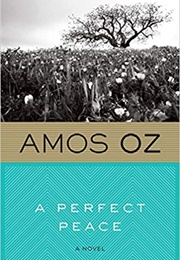 A Perfect Peace (Amos Oz)