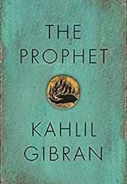 The Prophet (Khalil Gibran - Lebanon)