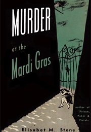 Murder at the Mardi Gras (Elisabet M. Stone)