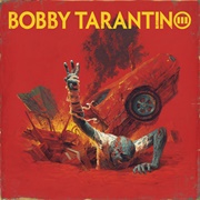 Bobby Tarantino III (Logic, 2021)