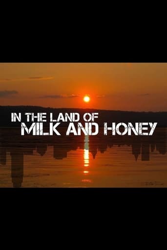 In the Land of Milk and Honey (2017)