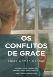 Os Conflitos De Grace (Susie Orman Schnall)