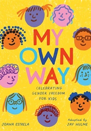 My Own Way (Joana Estrela and Jay Hulme)