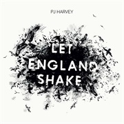 Let England Shake (PJ Harvey, 2011)