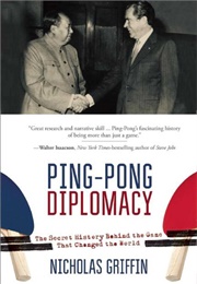 Ping-Pong Diplomacy (Nicholas Griffin)