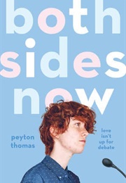 Both Sides Now (Peyton Thomas)
