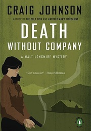 Death Without Company (Walt Longmire #2) (Craig Johnson)