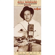 Bill Monroe & His Bluegrass Boys, the Essential Bill Monroe