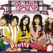 Kara - Pretty Girl (2008)
