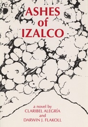 Ashes of Izalco (Claribel Alegria)