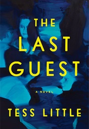 The Last Guest (Tess Little)