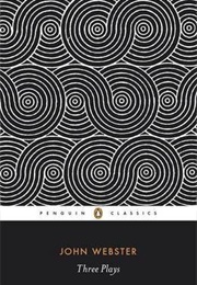Three Plays (John Webster)