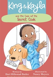 King & Kayla and the Case of the Secret Code (Dori Hillestad Butler)