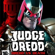Judge Dredd: Dredd VS Death