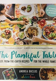 The Plantiful Table (Andrea Duclos)