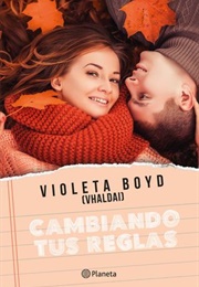Cambiando Tus Reglas (Violeta Boyd)