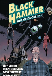 Black Hammer: Age of Doom (Jeff Lemire)