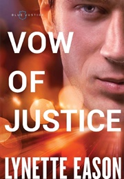 Vow of Justice (Lynette Eason)