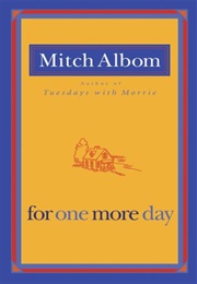 For One More Day (Mitch Albom)