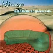 Mirage - Tales From the Green Sofa