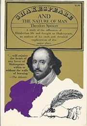 Shakespeare and the Nature of Man (Theodore Spencer)