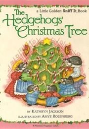 The Hedgehogs' Christmas Tree (Kathryn Jackson)