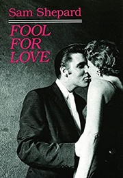 Fool for Love (Sam Shepard)