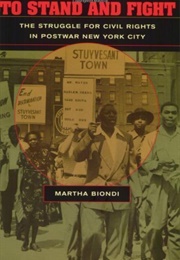 To Stand and Fight (Martha Biondi)