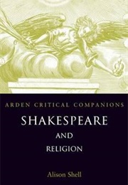 Shakespeare and Religion (Alison Shell)
