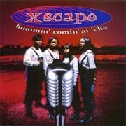 Xscape - Hummin' Comin' at 'Cha