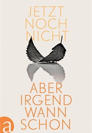 Jetzt Noch Nicht, Aber Irgendwann Schon (Martin Simons)