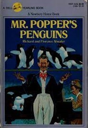 Mr. Popper's Penguins (Richard and Florence Atwater)