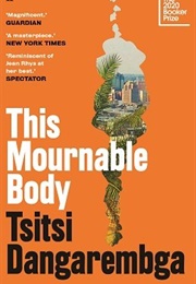 This Mournable Body (Tsitsi Dangarembga)