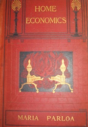 Home Economics (M. Parloa)
